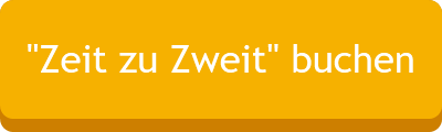 "Zeit zu Zweit" buchen